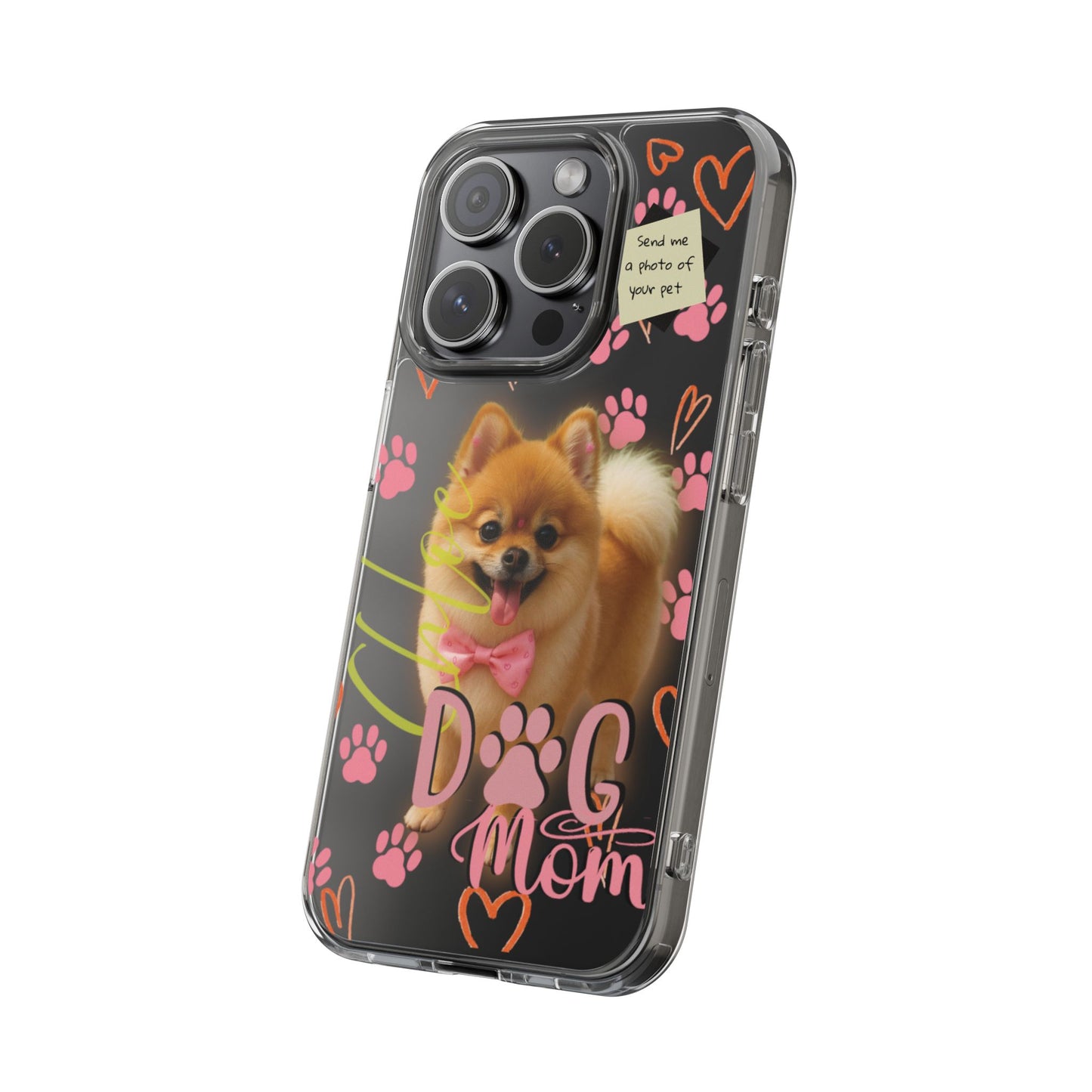 Dog Mom Clear Phone Case